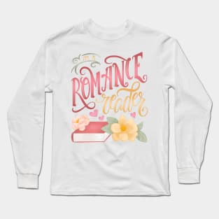 I'M ROMANCE READER Long Sleeve T-Shirt